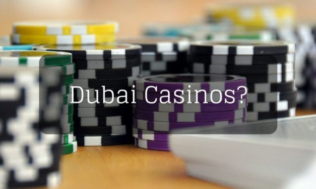 Dubai Casinos: Are there Casinos in Dubai?